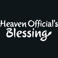 HEAVEN OFFICIAL'S BLESSING