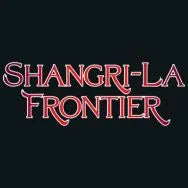 SHANGRI-LA FRONTIER - Ginga Toys